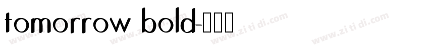 tomorrow bold字体转换